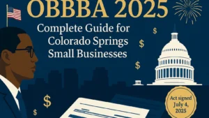 One Big Beautiful Bill Act 2025: complete guide for Colorado Springs small business owners — Lockhart & Powell CPAs